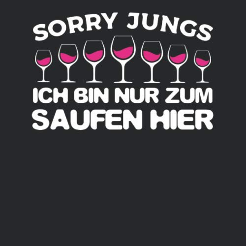 Party Tagebuch: Bewerte und Analysiere sämtliche Parties oder Disco Besuche ♦ das lustige Alkohol Tagebuch zum selbst ausfüllen ♦ Dokumentiere die ... ♦ 8,5x8,5 Format ♦ Motiv: Sorry Jungs