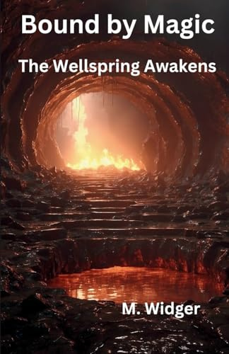 Bound by Magic Book 2 The Wellspring Awakens