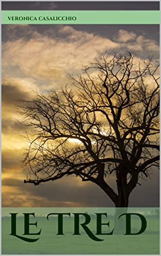 Le Tre D: L'albero maledetto