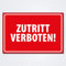 Hochwertiges Schild mit UV-Schutzlackierung ZUTRITT VERBOTEN 300 x 200 mm rechteckig | Kein Zutritt | Eintreten Verboten |