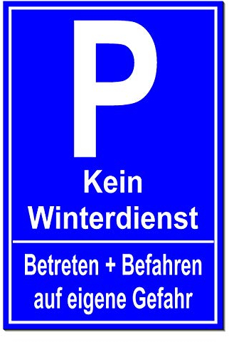 Kein Winterdienst-Eigene Gefahr-Schild-Aluminium Verbund-3 Größen-3 mm Material-Warnschild-Hinweisschild-Türschild (1519-25 = 40 x 30 cm mit 4 Löcher)