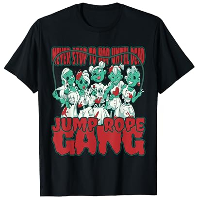 Never stop to hop until dead jump rope gang Seil spring T-Shirt