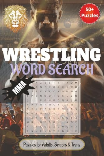 Wrestling Word Search Puzzle Book: WrestleWord Mania: The Ultimate Wrestling Word Search Challenge with Easy to Read Print Featuring Legends, Moves, ... 50+ puzzles .. Gift for Vacations & Holidays