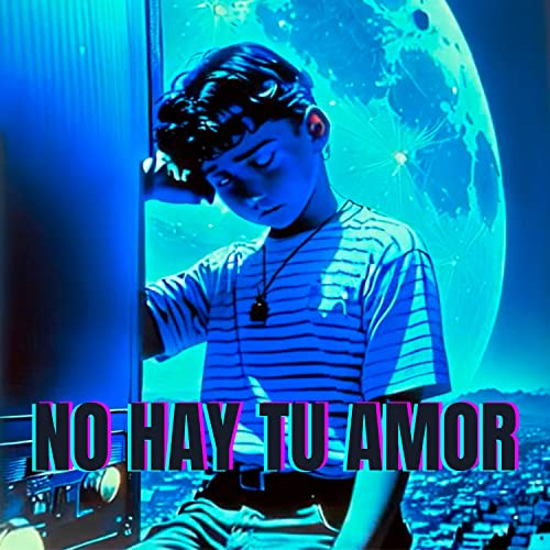 No Hay Tu Amor