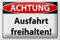 Schild Blech 30x20 cm - Made in Germany - Achtung Ausfahrt freihalten Metall Deko Schild