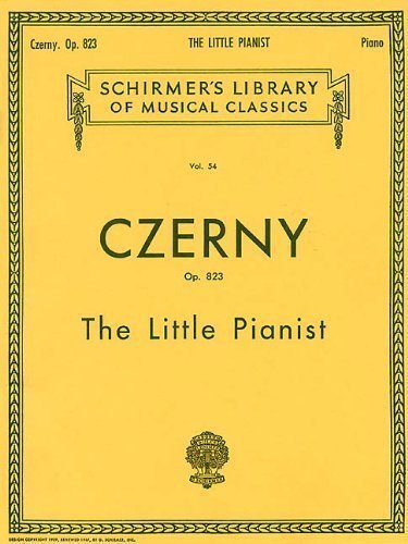 Little Pianist, Op. 823 (Complete): Piano Solo (Schirmer's Library of Musical Classics) 50252390 Edition published by G. Schirmer, Inc. (1986)