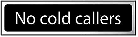 CenturionNo Cold Callers Sign - Self-Adhesive PVC - Black and Chrome Effect - 200mm x 50mm