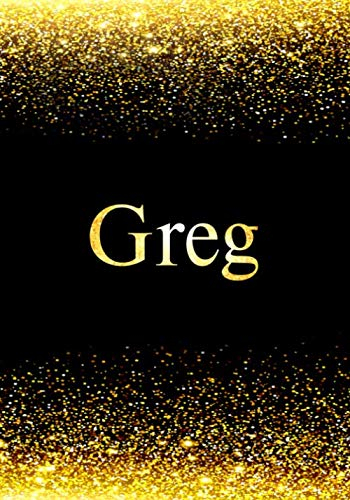 Greg Notebook: Printed Glitter Black and Gold , Notebook Journal, 110 pages, 7x10 inch, Christmas gift , birthday gift idea