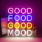 Good food Good Mood néon signe lettre néon LED chambre néon signe décoration alimentaire néon signe snack bar, brunch restaurant, cuisine, fête, décoration de magasin