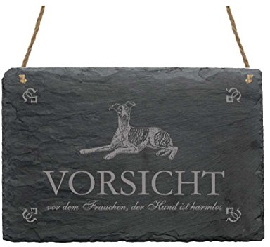 Schiefertafel Whippet « VORSICHT VOR DEM FRAUCHEN DER HUND IST HARMLOS » Schild mit Hunde Motiv - Hunderasse Haustier - Dekoration Dekoschild - Kleiner Englischer Windhund