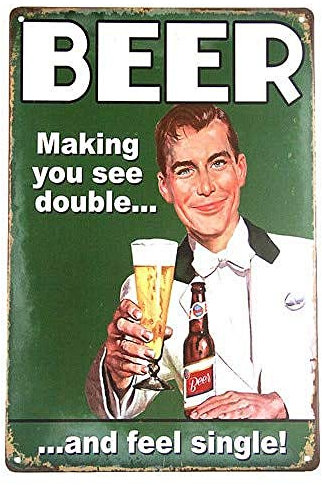 Henson Beer Making You See Double Feel Nostalgic Art Beautiful Traditional Tin Sign Metal Painted Modern Wall Decoration Art Poster Game Room House Rules Street Sign