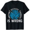 Stricken weil Mord falsch ist T-Shirt