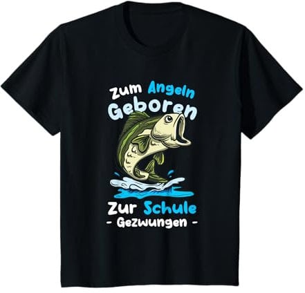 Zum Angeln geboren zur Schule gezwungen T-Shirt