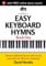 Easy Keyboard Hymns - Book One: Twenty traditional hymns with chords and styles for electronic keyboard (Easy Keyboard series)