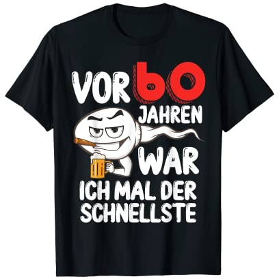Herren Vor 60 Jahren war ich mal der Schnellste 60. Geburtstag Mann T-Shirt