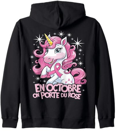 En Octobre On Porte Du Rose Cadeau Licorne Octobre Rose Sweat à Capuche