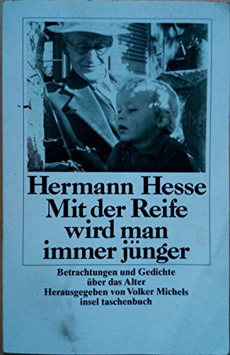 Mit der Reife wird man immer jünger