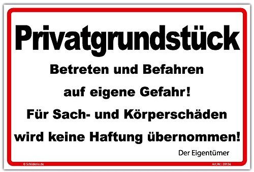 Schild Privatgrundstück Betreten und Befahren Hinweisschild 210x140mm stabile Aluminiumverbundplatte 3mm stark inkl. 4 Eckbohrungen