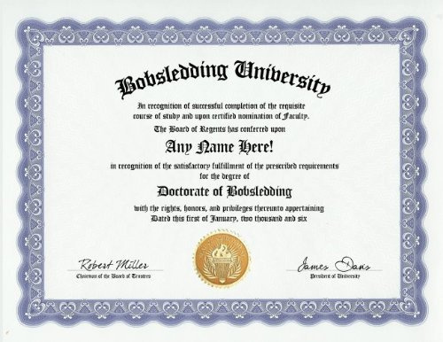 Bobsledding Bobsled Degree: Custom Gag Diploma Bobsledder Doctorate Certificate (Funny Customized Joke Gift - Novelty Item)