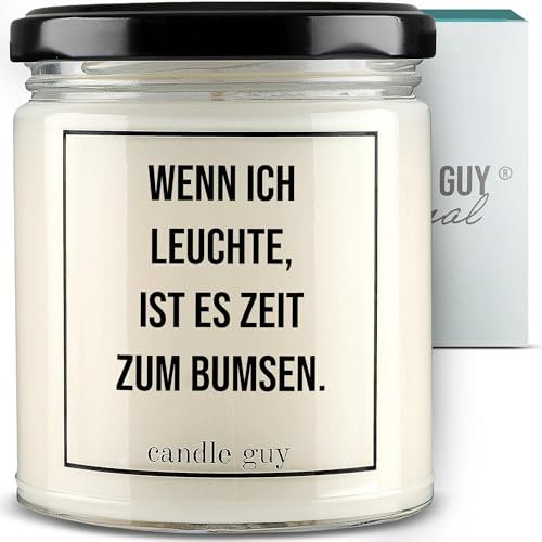 candle guy Duftkerze | Wenn ich leuchte, ist es Zeit zum bumsen. | Handgemacht aus 100% Sojawachs | 70 Stunden Brenndauer