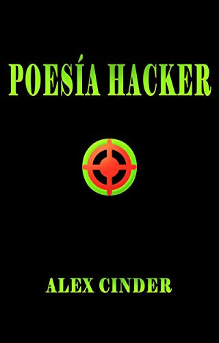 Poesía Hacker (Spanish Edition)