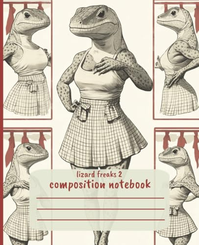 Lizard Freaks 2 Vintage Pinup Notebook – Funny Reptile Lover Composition Book for Writing & Journaling: Aesthetic Lined Journal | Quirky Retro Pinup ... Writers & Artists | 100 Pages | 7.5 x 9.25 in