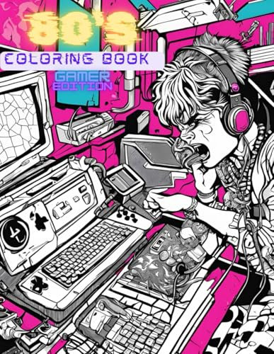 80's Coloring Book: Gamer Edition