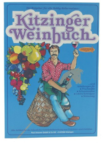 Arauner Kitzinger Weinbuch [Hardcover]