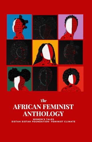 The African Feminist Anthology: Women's Tales