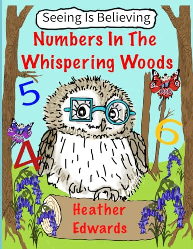 Numbers In The Whispering Woods (Seeing Is Believing)