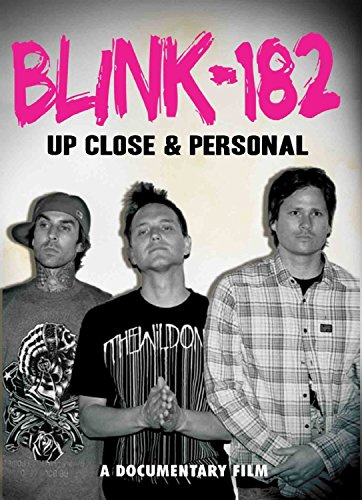 Blink 182 - Up Close And Personal