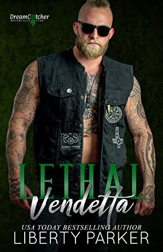 Lethal Vendetta : DreamCatcher MC (English Edition)