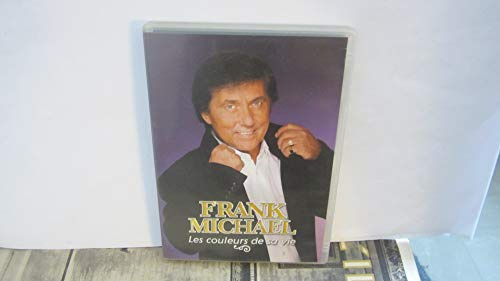 Frank Michael : Les couleurs de sa vie