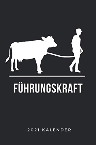 FÜHRUNGSKRAFT 2021 KALENDER: 2021 KALENDER | Terminplaner | Agrarwissenschaften Geschenkidee | Geschenke für Studenten | Landwirtschaft | Studium | Bachelor | Master
