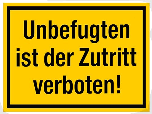 Unbefug. ist der Zutritt verboten, gelb-schwarz