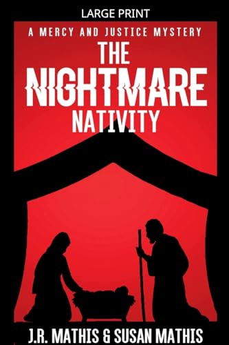 The Nightmare Nativity (The Mercy and Justice Mysteries, Band 9)