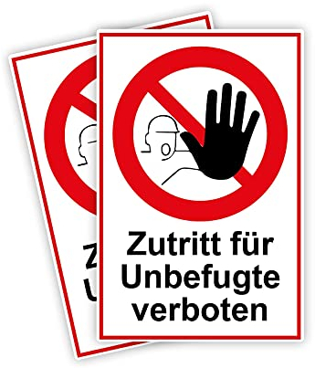 2 Stück Zutritt für Unbefugte verboten Schild 20 x 30 cm aus stabiler PVC Hartschaumplatte 3mm mit UV-Schutz von STROBO