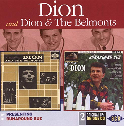 Presenting Dion & the Belmonts/Runaround Sue