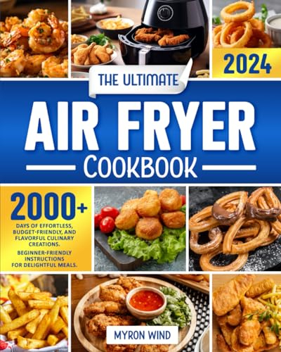 The Ultimate Air Fryer Cookbook