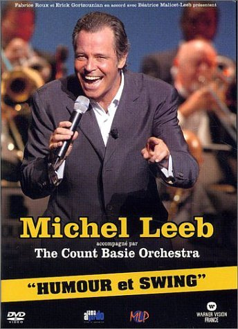 Michel Leeb & Count Basie Orchestra : Humour et Swing