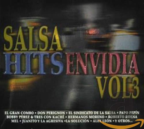 Salsa Hits Envidia Vol.3