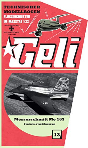 GELI MESSERSCHMITT ME 163 KARTONMODELL
