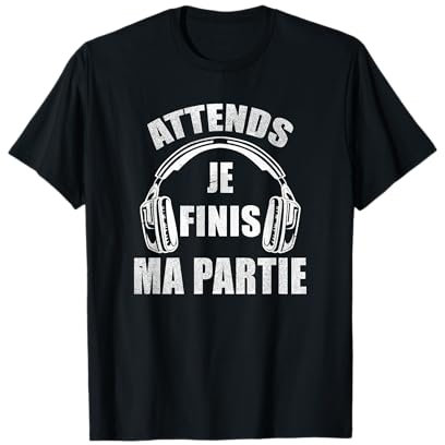 Attends Je Finis Ma Partie, Jeux vidéo garçon fille gamer T-Shirt