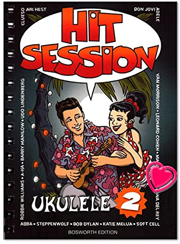 Hit Session Ukulele Band 2 - Songbook für Ukulele mit 100 tollen Songs wie Chasing Cars, Over The Rainbow, Viva La Vida, Dance With Somebody, Nur ein Wort uvm Buch mit herzförmiger Notenklammer