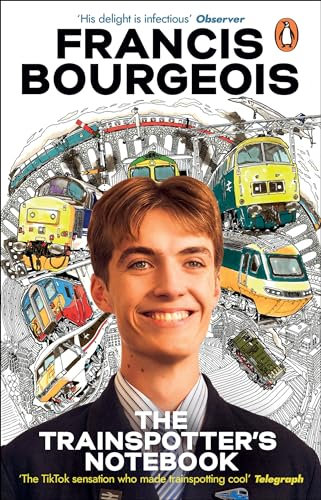 The Trainspotter's Notebook: The unmissable book from TikTok's trainspotting sensation (English Edition)