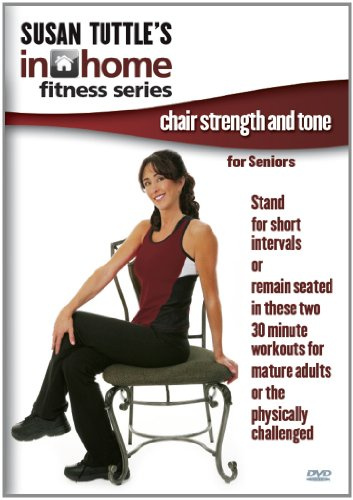 Susan Tuttle's in Home Fitness: Chair Strengh and Tone for Senoirs