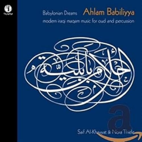 Babylonian Dreams-Ahlam Babiliyya
