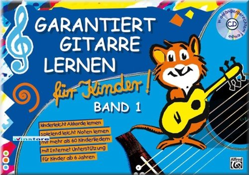 Garantiert Gitarre Lernen für Kinder - Gitarre Noten [Musiknoten]