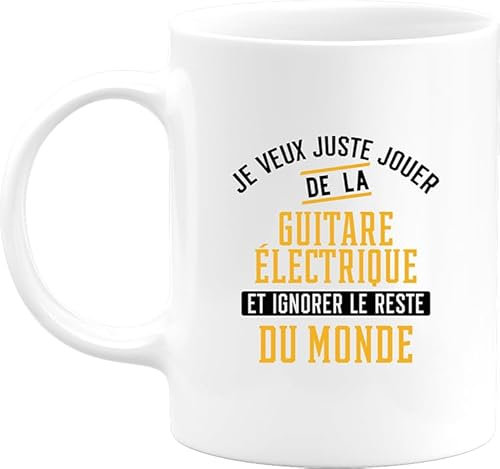 Otshirt Tasse jouer de la guitare électrique et ignorer le monde | Mug Céramique 325ml, Imprimé en France, cadeau humour anniversaire original rigolo humoristique