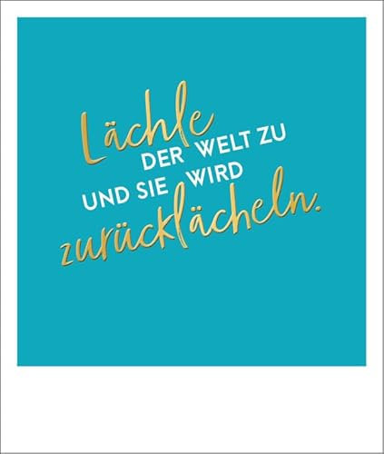 Gutsch Verlag Inspirierende Postkarte Lächle & Erober die Welt - Goldfolie, Türkis Schriftzug, Optimismus für die Wandgestaltung, Postkarten-Sprüche